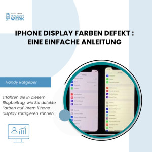 Behebung defekter Farben auf dem iPhone-Display: Eine einfache Anleitung