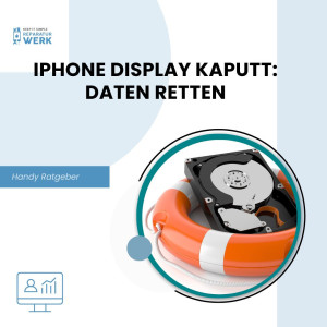iPhone Display Kaputt: Daten Retten