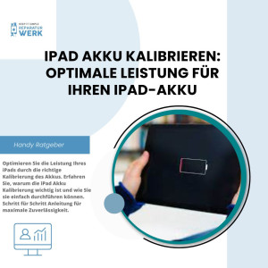 iPad Akku kalibrieren